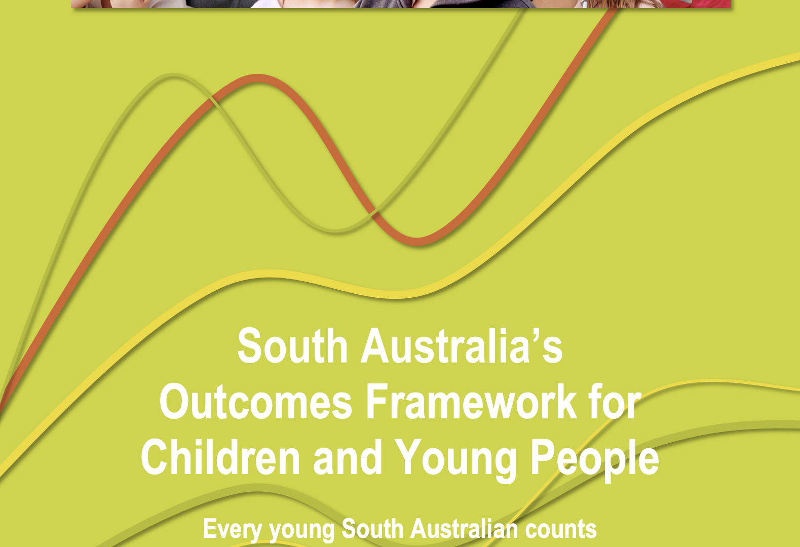 Outcomes Framework for Children and Young People